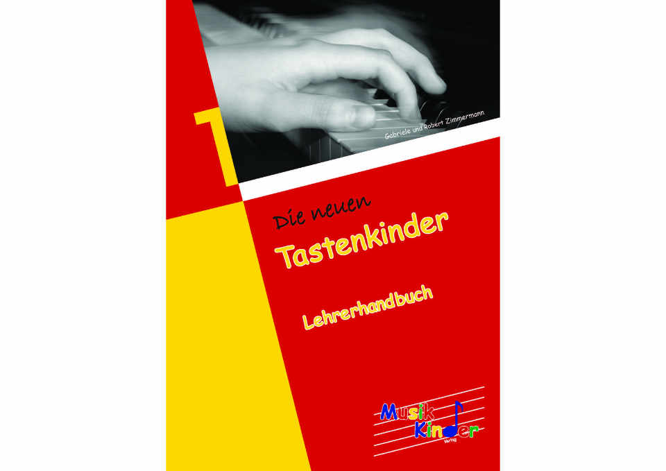 Die neuen Tastenkinder – Lehrerhandbuch 1